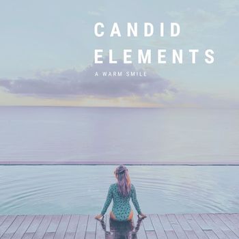 Candid Elements - A Warm Smile