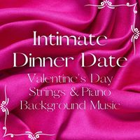 Royal Philharmonic Orchestra - Intimate Dinner Date: Valentine's Day Strings & Piano Background Music