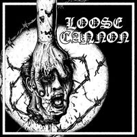 Loose Cannon - S/T