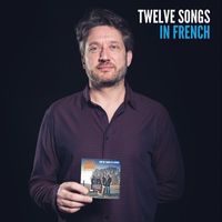 Joyeux urbains - L'intégraal - CD5 Twelve Songs in French