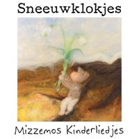 Mizzemos Kinderliedjes - Sneeuwklokjes