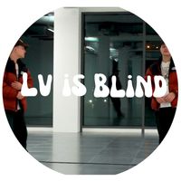 Lks - Lv Is Blind (Explicit)