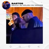 Bastos - Seuls au milieu du monde