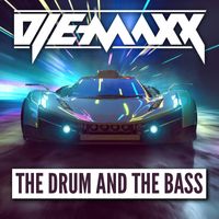 DJ E-MAXX - The Drum and the Bass