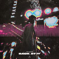 Asunder - BACK AT IT (Explicit)
