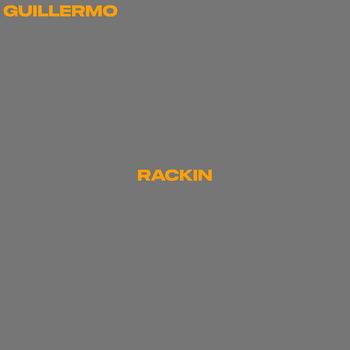 Guillermo - Rackin