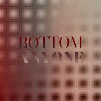 Various Artists - Bottom Anyone