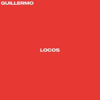 Guillermo - Locos