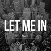 Regent - Let Me In
