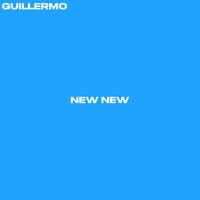 Guillermo - New New