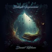 Daniel Ketchum - Delicate Impressions