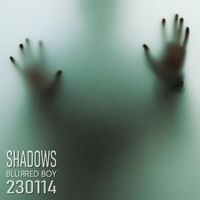 Blurred Boy - 230114 Shadows