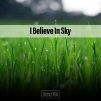 Various Artists - I Believe In Sky District XXIII