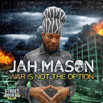 Jah Mason - War is not the option