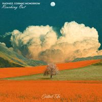 Phonez, Cormac McMorrow - Reaching Out