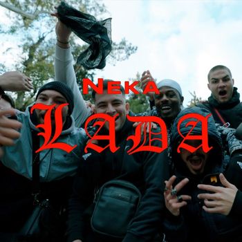 Neka - LADA (Explicit)