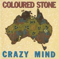 Coloured Stone - Crazy Mind