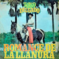 Tirso Delgado - Romance De La Llanura