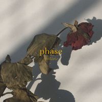 Phase - ดอกไม้แห้ง (Explicit)