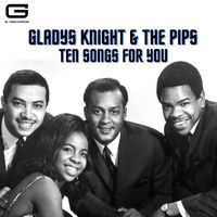 Gladys Knight & The Pips - Ten songs for you