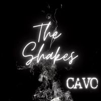 Cavo - The Shakes