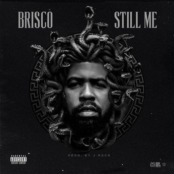 Brisco - Still Me (Explicit)