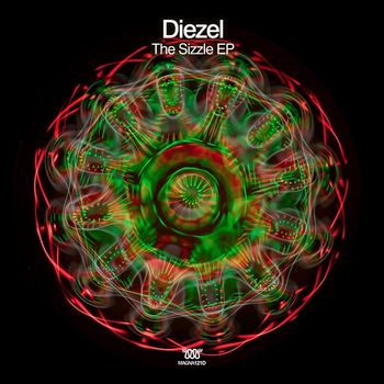 Diezel - The Sizzle - EP