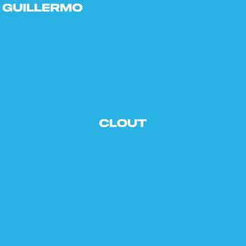 Guillermo - Clout