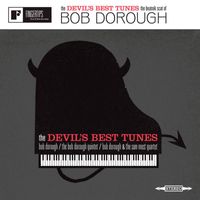 Bob Dorough - The Devil's Best Tunes: the Beatnik Scat of Bob Dorough