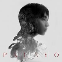 Felip - Palayo