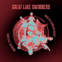 Great Lake Swimmers - When The Storm Has Passed b/w Moonlight, Stay Above