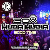 Huda Hudia, DJ30A - Good Time