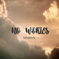 Sharon - No Wories