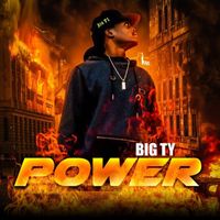 Big Ty - Power (Explicit)