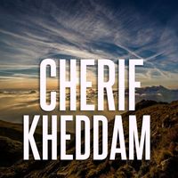 Cherif Kheddam - ETTAROUGH