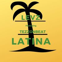 Levz - Latina (feat. TezzOnBeat) (Explicit)