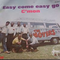 The Movers - Easy Come Easy Go / C'mon