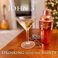 John 3 - Drinking with the Saints