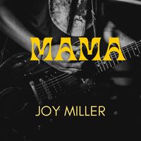 Joe Miller - Mama