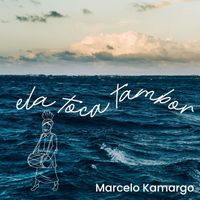 Marcelo Kamargo - Ela Toca Tambor