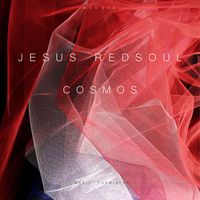 Jesus RedSoul - Cosmos