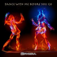 Sphera - Dance with Me Before You Go