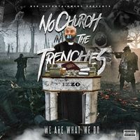 Izzo - No Church In The Trenches (Explicit)
