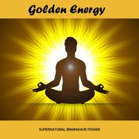 Supernatural Brainwave Power - Golden Energy