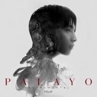 Felip - Palayo (Instrumental)