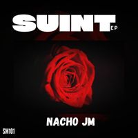 Nacho JM - Suint EP