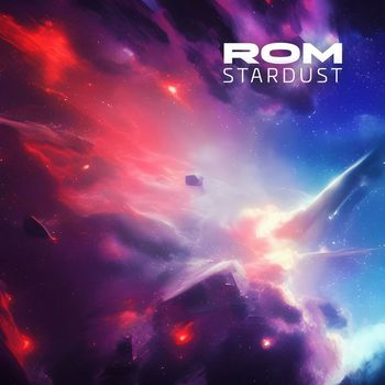 ROM - Stardust
