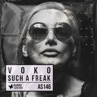 Voko - Such a Freak