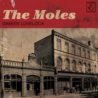 The Moles - Damien Lovelock