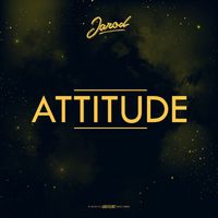 Jarod - Attitude (Explicit)